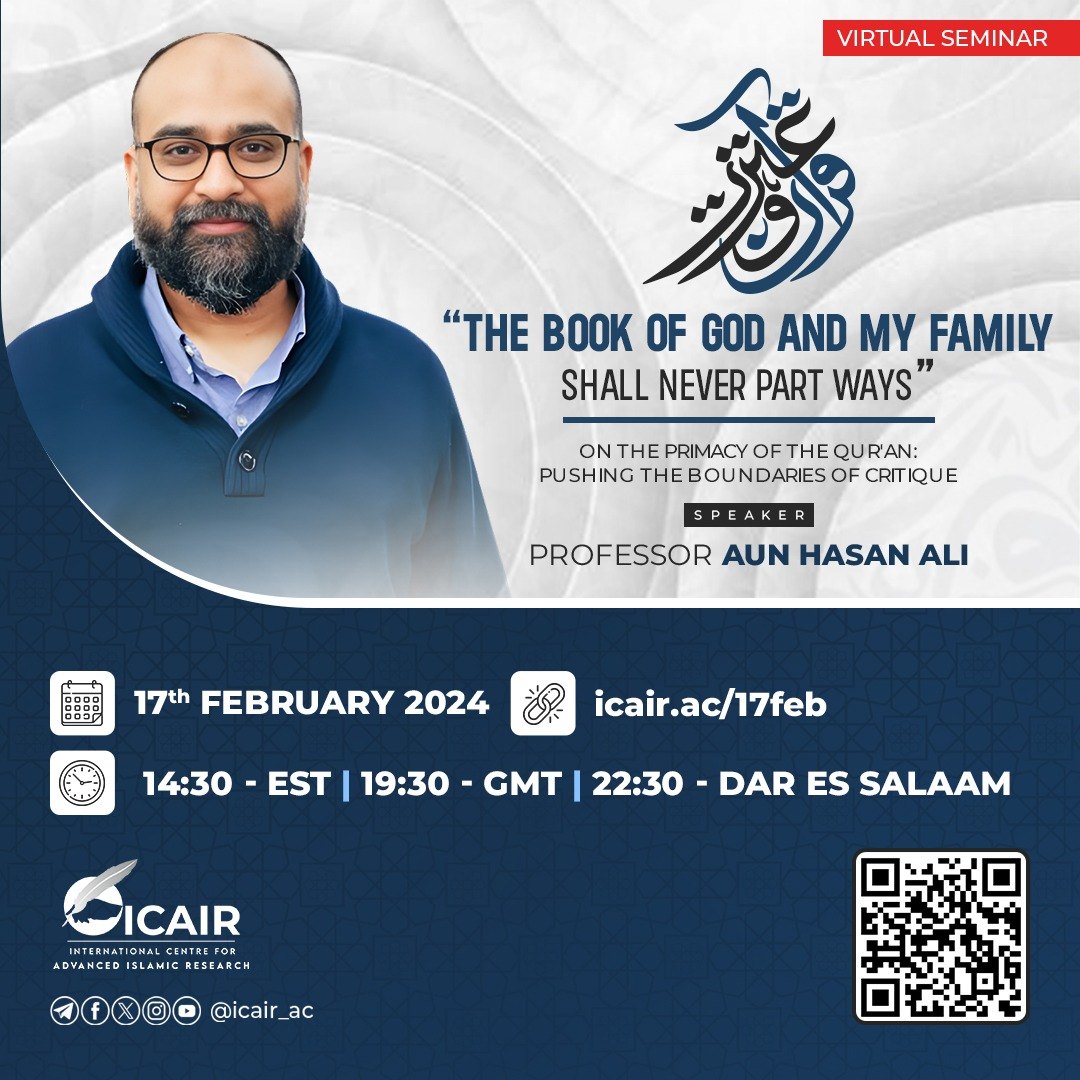 Virtual seminar flyer titled “The Book of God and my family shall never part ways”, on the primacy of the Qur'an, with a photograph of Professor Aun Hasan Ali.