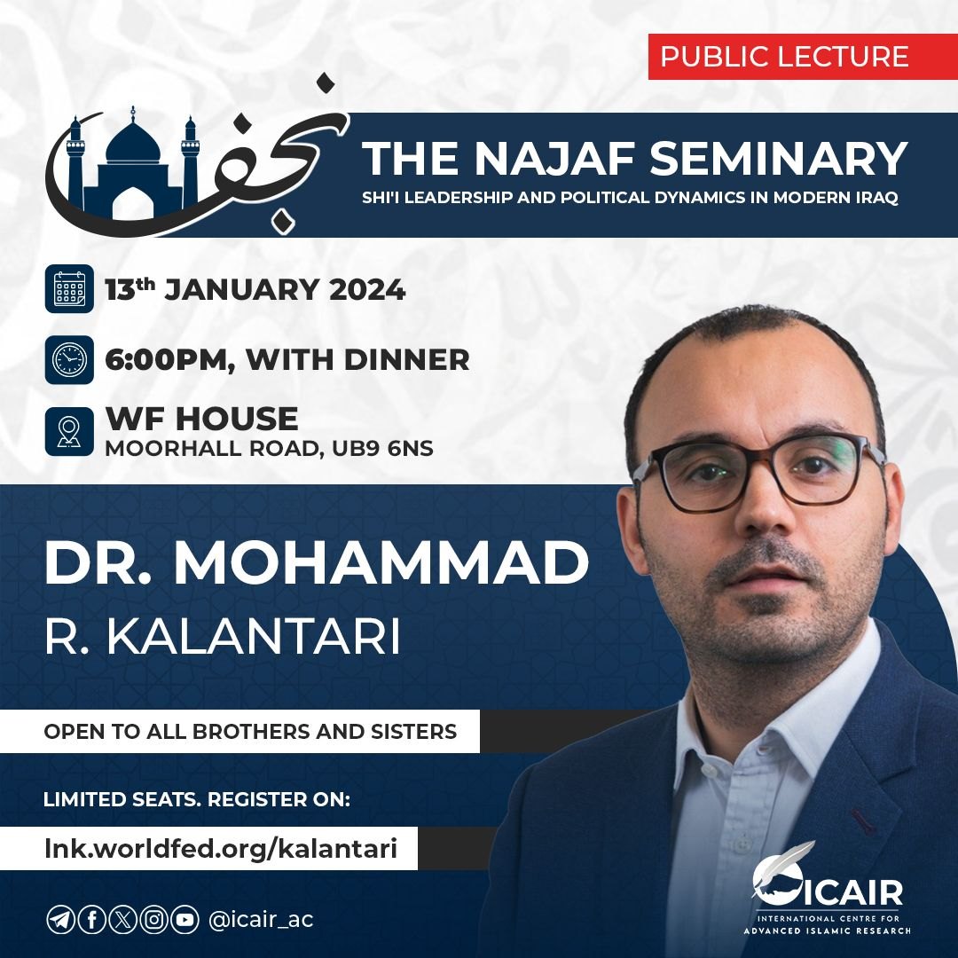 Public lecture flyer for The Najaf Seminary, subtitled Shiʿi leadership and political dynamics in modern Iraq, with a line drawing of the shrine and a photograph of Dr Mohammad R. Kalantari.