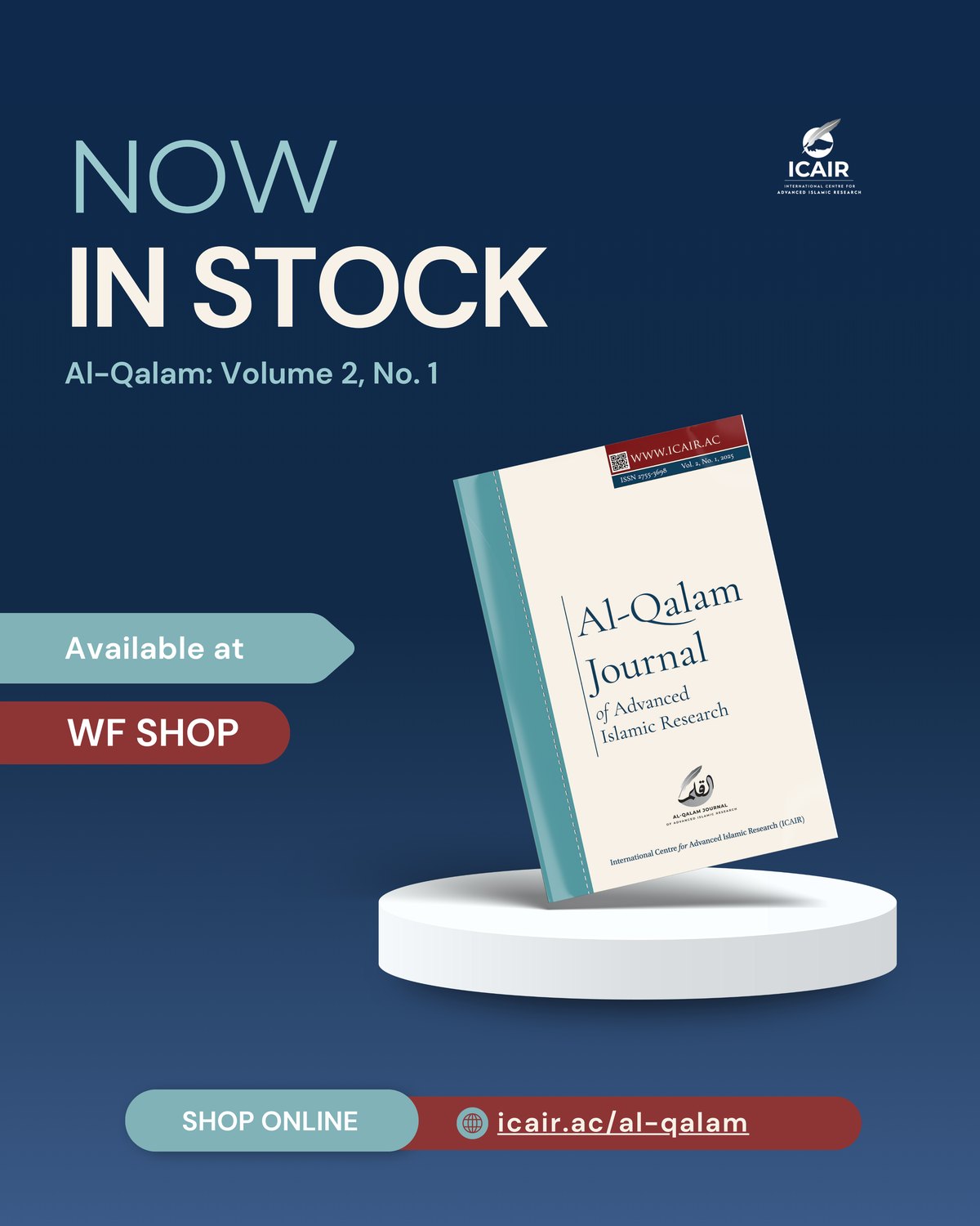 ICAIR's announcement graphic for Al-Qalam Volume 2, Number 1, showing the issue's cover and noting that it is available at the WF Shop.