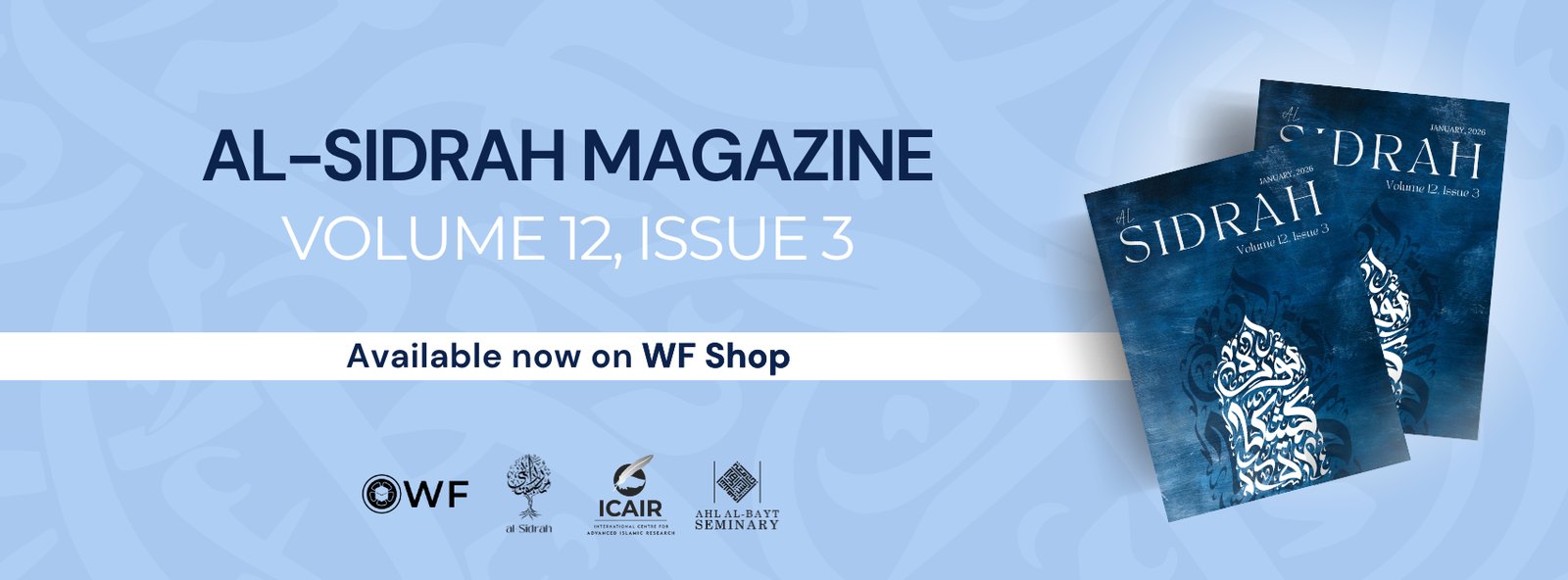 Two copies of Al-Sidrah Volume 12, Issue 3 shown at an angle, noting the issue is available on the WF Shop.